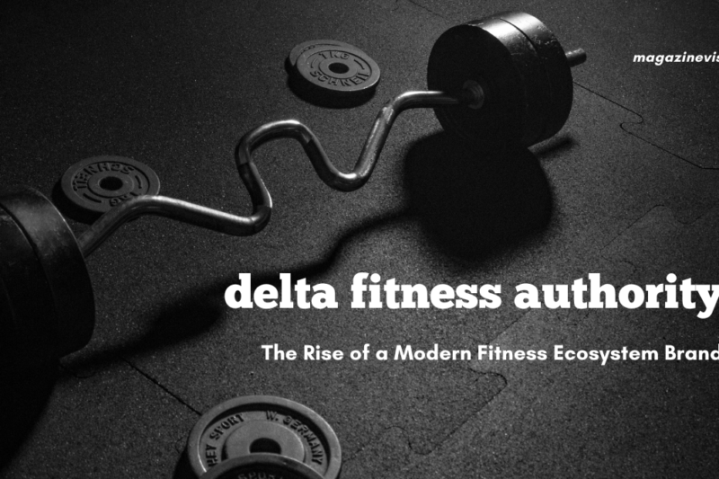 Delta Fitness Authority: The Rise of a Modern Fitness Ecosystem Brand